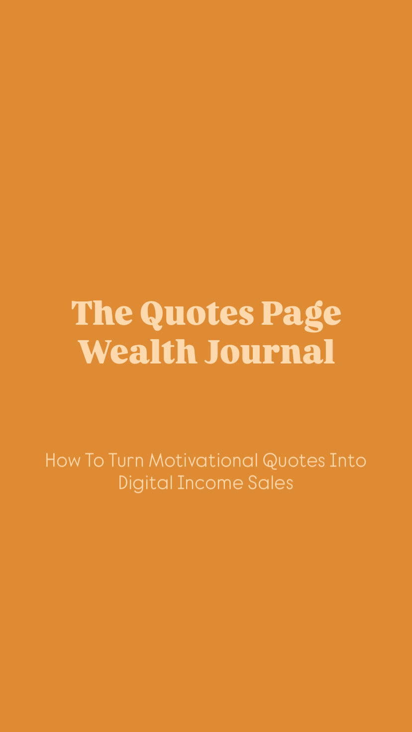 Quotes Page Monetization Journal